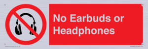 No Earbuds or Headphones